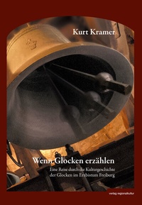 Abbildung von: Wenn Glocken erzählen - verlag regionalkultur