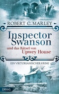 Cover: Inspector Swanson und das R&auml;tsel von Upwey House - Dryas Verlag