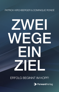 Abbildung von: Zwei Wege, ein Ziel - ForwardVerlag