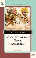 Cover: Osmanlilardan &Ouml;nce Anadolu - Alfa Basim Yayim Dagitim