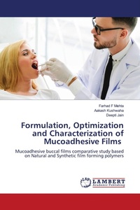 Enlarge image Cover: Formulation, Optimization and Characterization of Mucoadhesive Films - LAP Lambert Academic Publishing