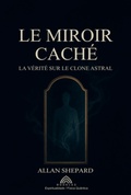 Cover: Le Miroir Cach&eacute; - Clube de Autores