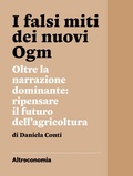 Cover: I falsi miti dei nuovi Ogm - Altreconomia