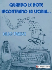 Abbildung von: Quando le note incontrano la Storia... - Passerino