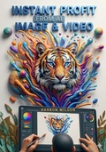 Cover: Instant Profit from AI Image and Video - Publisher s21598