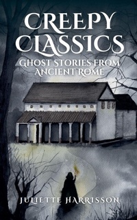 Enlarge image Cover: Creepy Classics - Juliette Harrisson