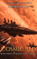 Cover: Cosmic Red (Blood and Stardust, #3) - Crispin Thorn