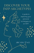 Cover: Discover Your INFP Archetypes - Arcadia Page