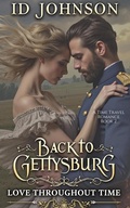 Cover: Back to Gettysburg (Love Throughout Time, #2) - Rogue Wolf Publishing