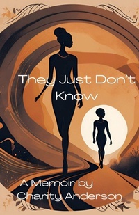 Enlarge image Cover: They Just Don't Know - Stephanie M Seaton Author Publishing