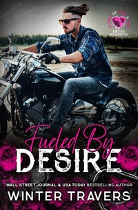 Enlarge image Cover: Fueled By Desire - Winter Travers