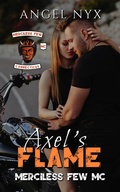 Cover: Axel's Flame: Merciless Few MC (Merciless Few MC Connecticut Chapter, #7) - Angel Nyx