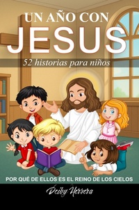 Abbildung von: Un año con JESUS 52 historias para niños - Deiby Herrera