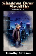 Cover: Shadows Over Seattle - Timothy Bateson