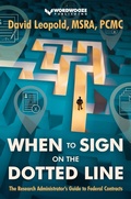 Cover: When to Sign on the Dotted Line: The Research Administrator's Guide to Federal Contracts - Wordwooze Publishing