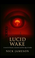 Cover: Lucid Wake - Infinite of One Publishing