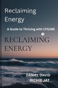 Enlarge image Cover: Reclaiming Energy - Chronic fatigue syndrome