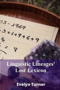 Cover: Linguistic Lineages' Lost Lexicon - Evelyn Turner