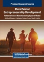 Cover: Rural Social Entrepreneurship Development: Network-Based Manufacturing System Model - Business Science Reference