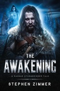 Cover: The Awakening (A Ragnar Stormbringer Tale) - Seventh Star Press