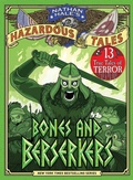 Cover: Bones and Berserkers (Nathan Hale's Hazardous Tales #13) - Abrams Fanfare