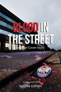 Cover: Blood In The Street - Writers Branding LLC