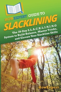 Abbildung von: HowExpert Guide to Slacklining - HowExpert