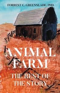 Abbildung von: Animal Farm - Newman Springs Publishing, Inc.