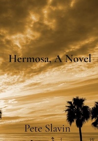 Enlarge image Cover: Hermosa, A Novel - Pete Slavin