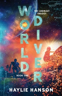 Enlarge image Cover: World Diver - Haylie M. Hanson, Author