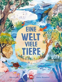 Enlarge image Cover: Eine Welt, viele Tiere - Midas Kinderbuch
