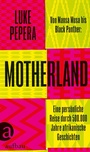Cover: Motherland - Aufbau