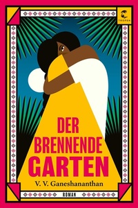 Abbildung von: Der brennende Garten - Tropen