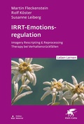 Cover: IRRT-Emotionsregulation (Leben Lernen, Bd. 354) - Klett-Cotta