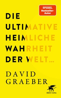 Abbildung von: Die ultimative heimliche Wahrheit der Welt ... - Klett-Cotta
