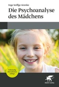 Cover: Die Psychoanalyse des M&auml;dchens - Klett-Cotta