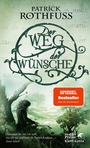 Cover: Der Weg der Wünsche - Klett-Cotta