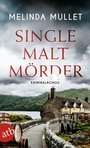 Cover: Single Malt Mörder - Aufbau Taschenbuch