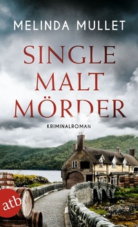 Abbildung von: Single Malt Mörder - Aufbau Taschenbuch