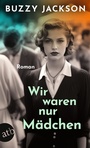 Cover: Wir waren nur Mädchen - Aufbau Taschenbuch