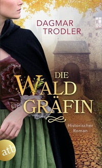 Abbildung von: Die Waldgräfin - Aufbau Taschenbuch