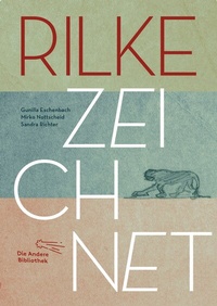 Abbildung von: Rilke zeichnet - AB - Die Andere Bibliothek
