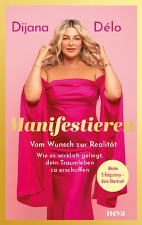 Abbildung von: Manifestieren - neva by Goldegg