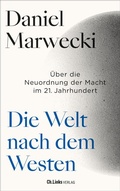 Cover: Die Welt nach dem Westen - Christoph Links Verlag
