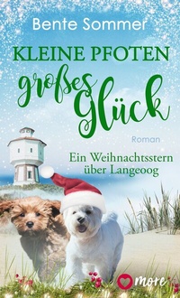 Abbildung von: Kleine Pfoten, großes Glück - Ein Weihnachtsstern über Langeoog - more