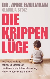 Abbildung von: Die Krippen-Lüge - Goldegg Verlag GmbH