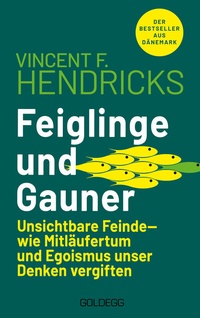 Abbildung von: Feiglinge und Gauner - Goldegg Verlag GmbH
