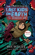 Cover: The Last Kids on Earth and the Destructor's Lair - Farshore