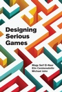Cover: Designing Serious Games - MIT Press
