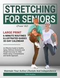 Cover: Stretching For Seniors Over 60 - Toni Avalos